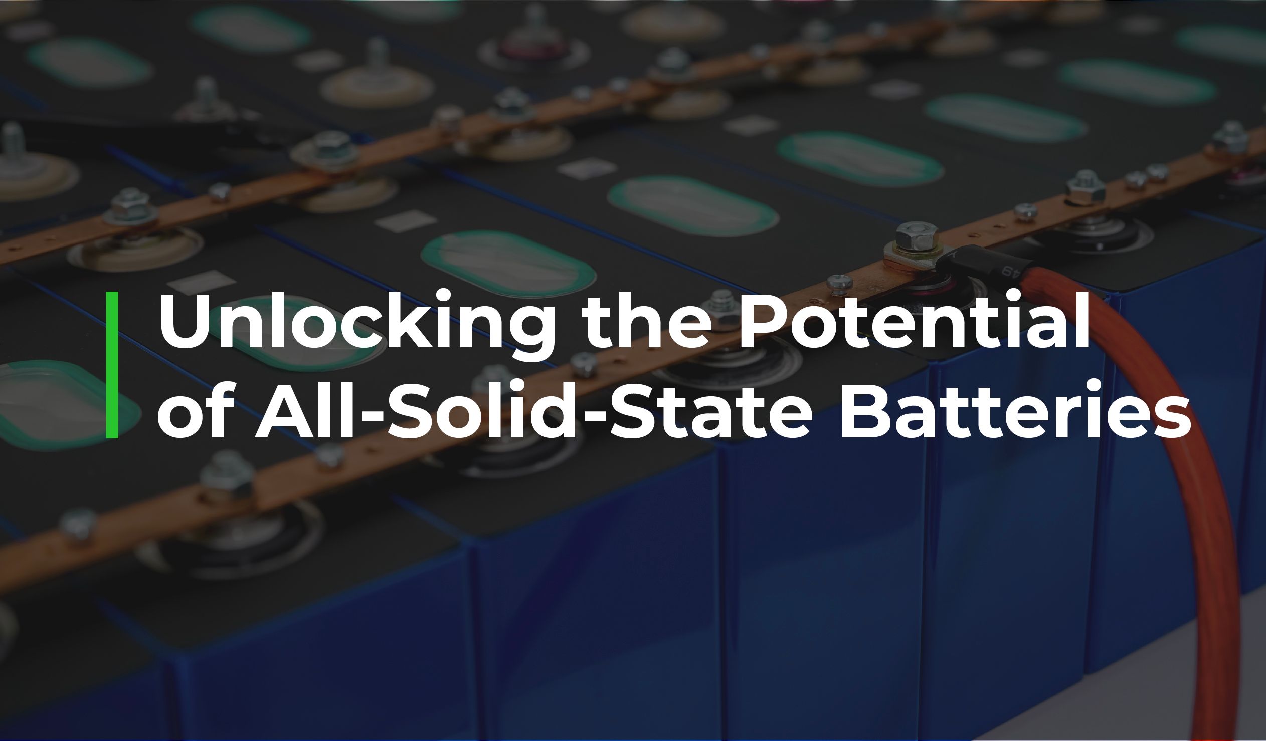 How to Leverage The Potential of All-Solid-State Batteries for Electric Vehicles